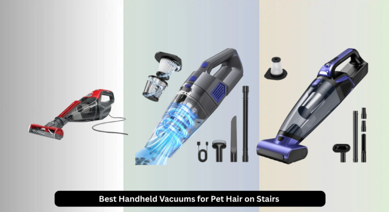 8 Best Handheld Vacuums for Pet Hair on Stairs 2026