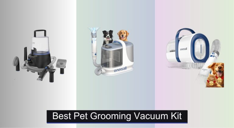 8 Best Pet Grooming Vacuum Kits of 2026